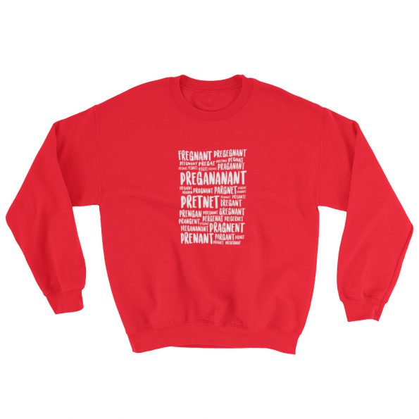 Pregananant Sweatshirt