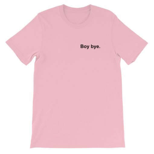 Boy Bye 09 Short-Sleeve Unisex T-Shirt