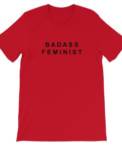Badass Feminist Short-Sleeve Unisex T-Shirt