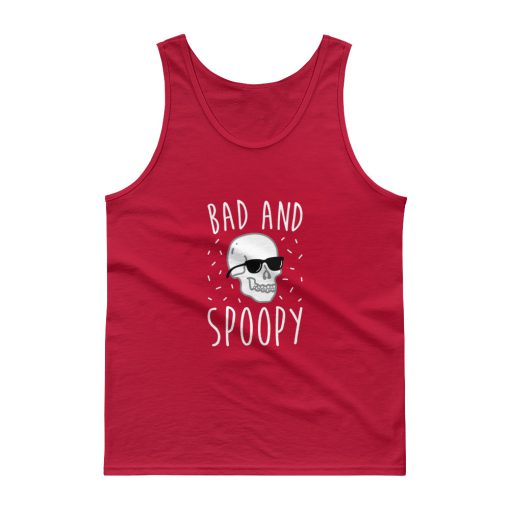 Bad And Spoopy Tank top
