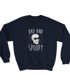 Bad And Spoopy Sweatshirt