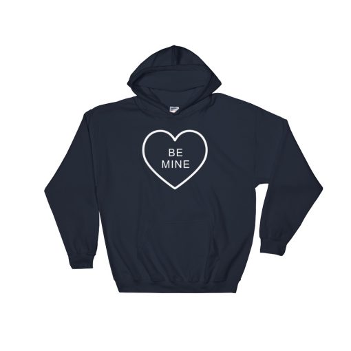 be mine love Hooded Sweatshirt