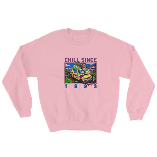 Chill Since 1993 Sweatshirt
