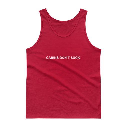 Cabins Don’t Suck Tank top