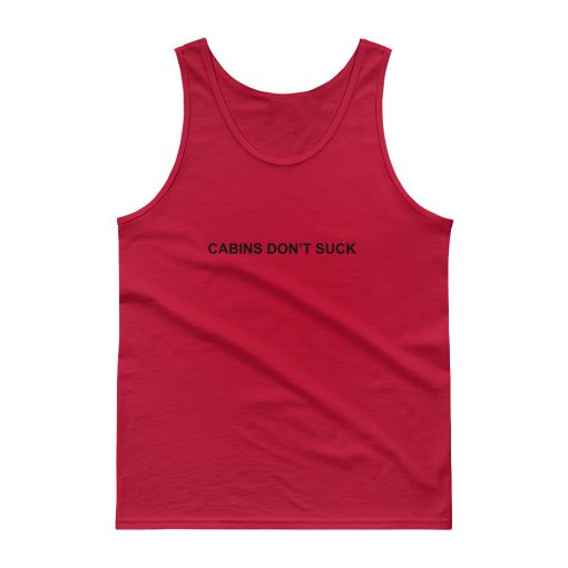 Cabins Don’t Suck Tank top