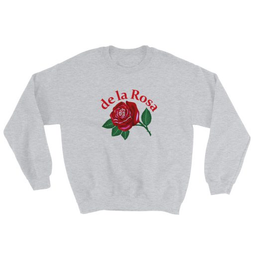 De la Rosa Sweatshirt