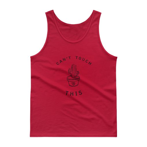 Can’t touch this cactus Tank top