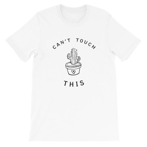 Cant touch this cactus Short-Sleeve Unisex T-Shirt