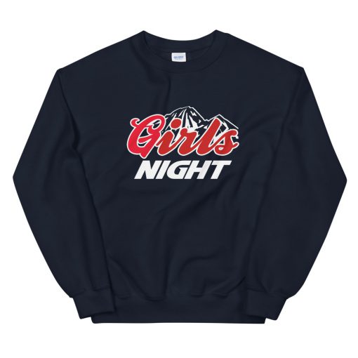 Girls Night Sweatshirt