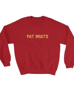 Fat Beats Sweatshirt