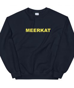 Meerkat Sweatshirt