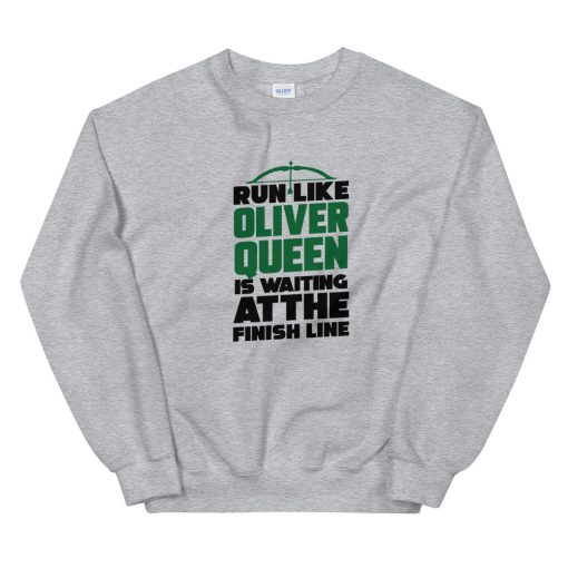 run like oliver queen Sweatshirt