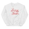 Love Me Tender Sweatshirt