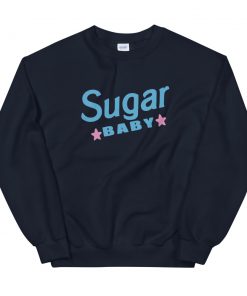 sugar baby Sweatshirt