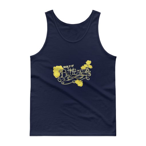 Suck It Up Buttercup Tank top