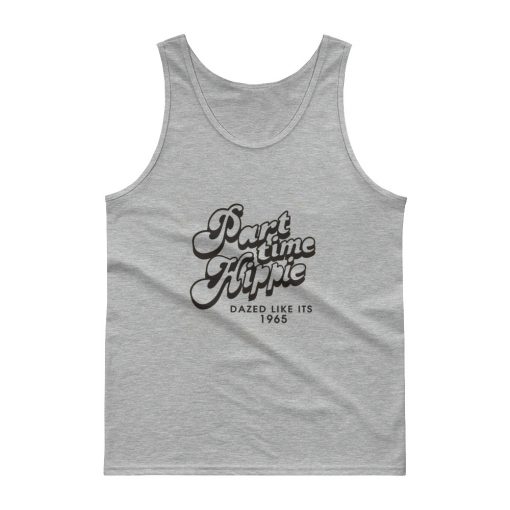 Part Time Hippie Tank top