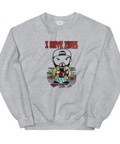 Kevin Smith I have issues Sweatshirt