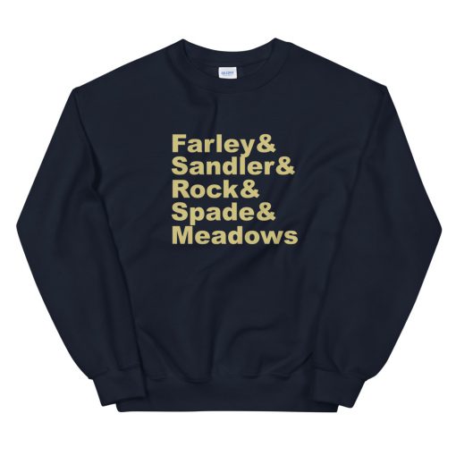 Jonah Hill Farley & Sandler & Rock & Spade & Meadows Sweatshirt