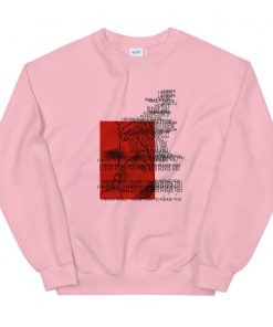 never really know how to please you Sweatshirt