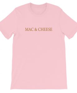mac and cheese Short-Sleeve Unisex T-Shirt
