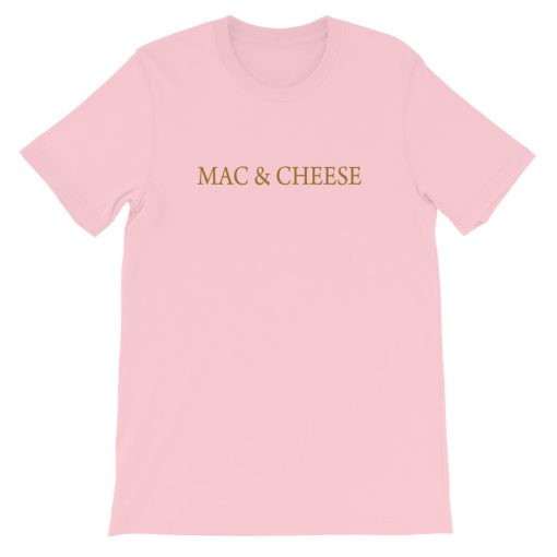 mac and cheese Short-Sleeve Unisex T-Shirt