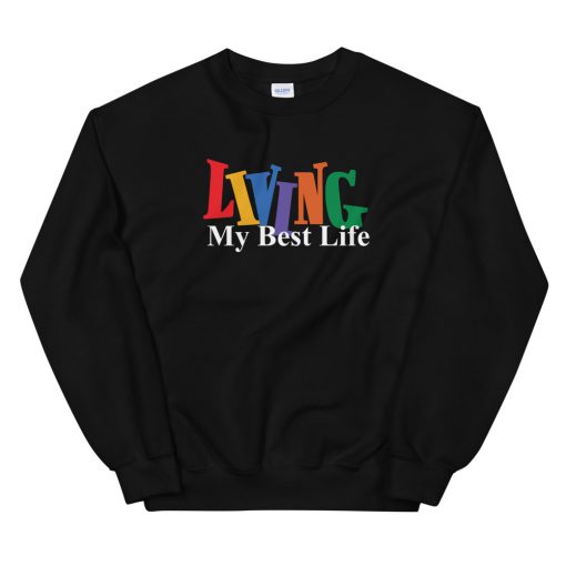 Official Living My Best Life Sweatshirt