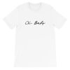 Oh Baby Short-Sleeve Unisex T-Shirt