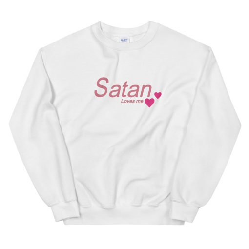 satan loves me Sweatshirt