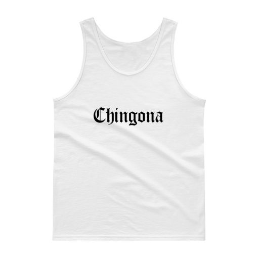 Chingona Tank top