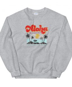 Aloha Keep Our Oceans Clean Unisex Sweatshirt