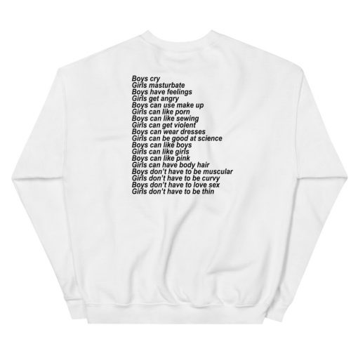 Boys Cry Girls Masturbate Boys Have Feelings Unisex Sweatshirt