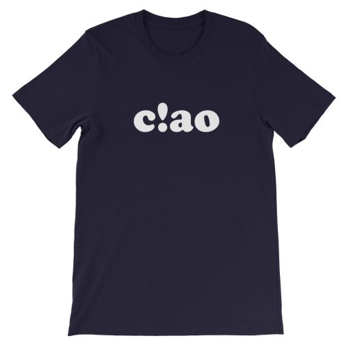 Ciao C!ao Short-Sleeve Unisex T-Shirt