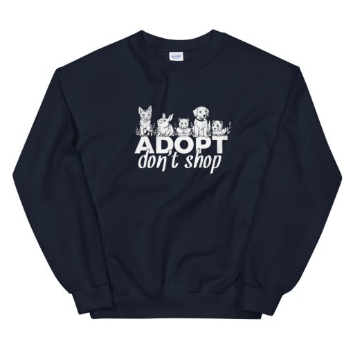 Adopt Don't Shop Unisex Sweatshirt