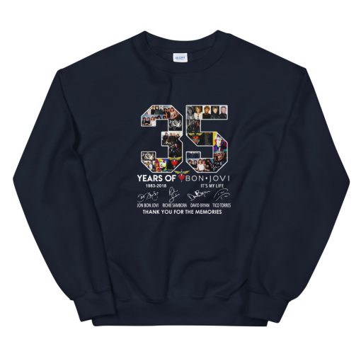 35 years of Bon Jovi 1983 2018 it’s my life Unisex Sweatshirt