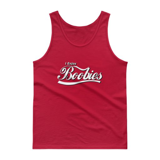 I Enjoy Boobies Tank top