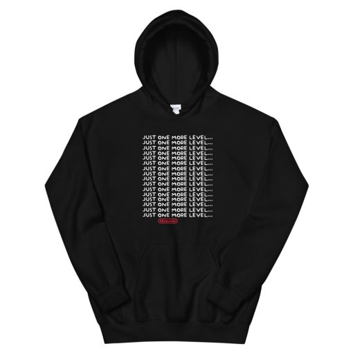 Just One More Level Unisex Hoodie