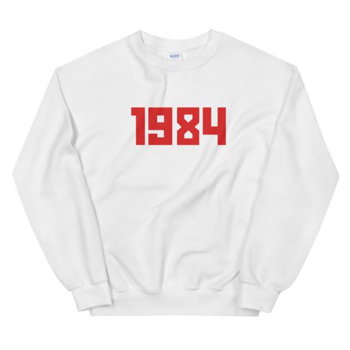1984 Unisex Sweatshirt
