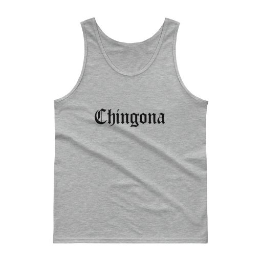 Chingona Tank top