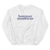 Bonjour Monsieur Unisex Sweatshirt