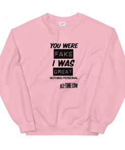 all time low quote Unisex Sweatshirt