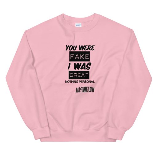 all time low quote Unisex Sweatshirt