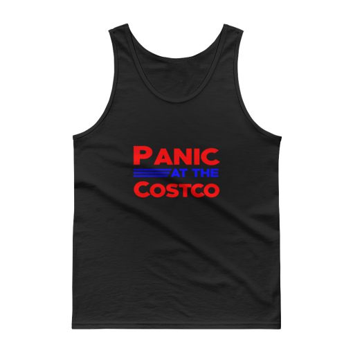 Panic At The Costco Tank top