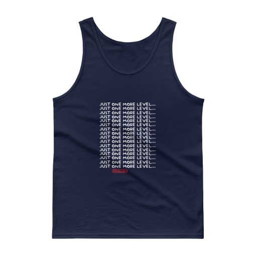 Just One More Level Tank top