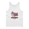 Blessed To Be Called Mom And Nanny Tank top