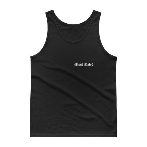 Most Hated Tank top