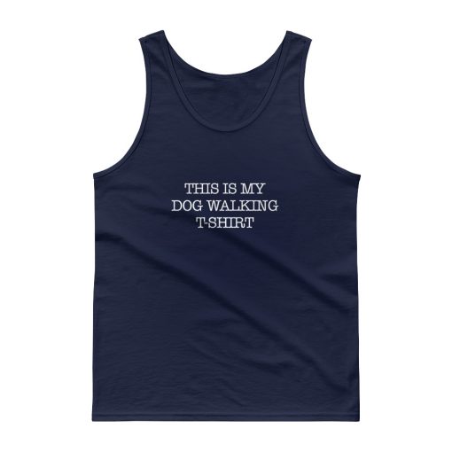 This Is My Dog Walking Tank top
