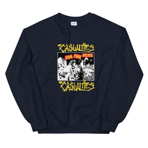 The Casualties For The Punk Unisex Sweatshirt