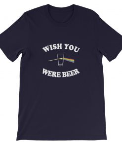 Wish You Were Beer Short-Sleeve Unisex T-Shirt