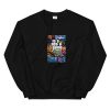 Time Is Money It's Not A Game Unisex Sweatshirt