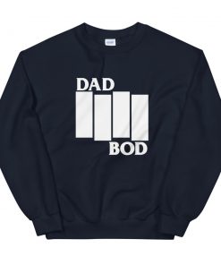 DAD BOD Unisex Sweatshirt
